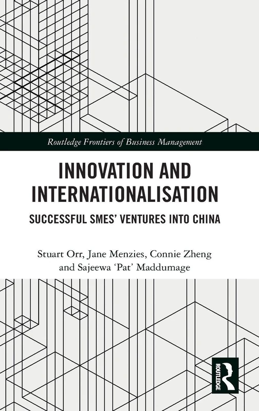 Routledge Innovation and Internationalisation - China SME Book
