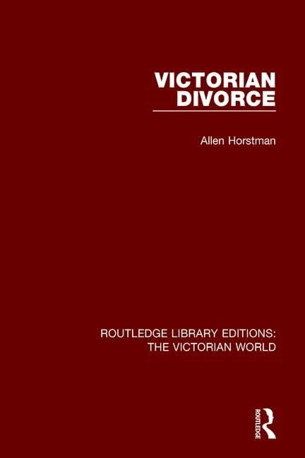Routledge Victorian Divorce - The Victorian World Library Edition - Image 1