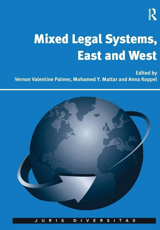 Mixed Legal Systems, East and West (Juris Diversitas)