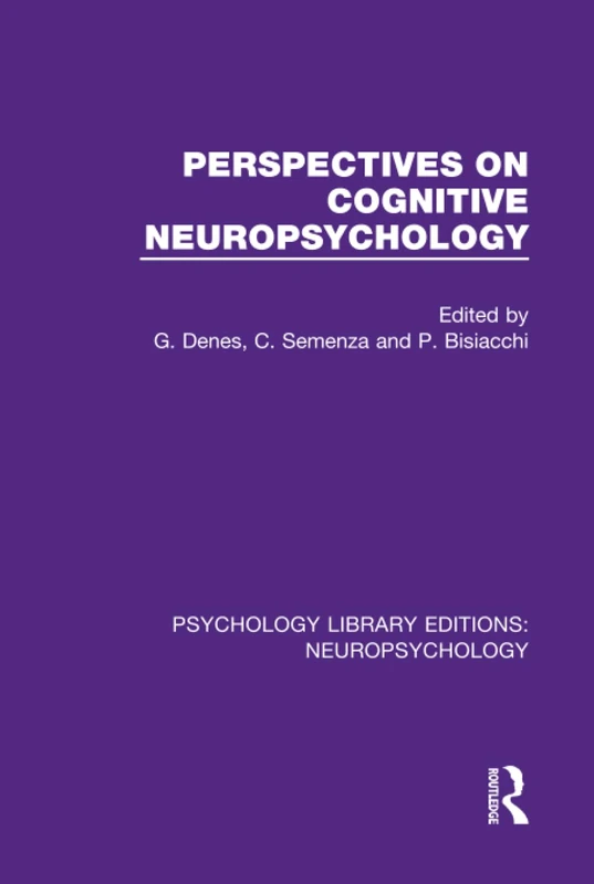 Perspectives on Cognitive Neuropsychology: 6 (Psychology Library Editions: Neuropsychology)