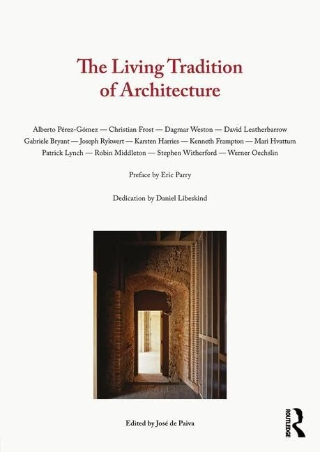 Routledge - The Living Tradition of Architecture Book