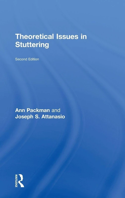 Theoretical Issues in Stuttering