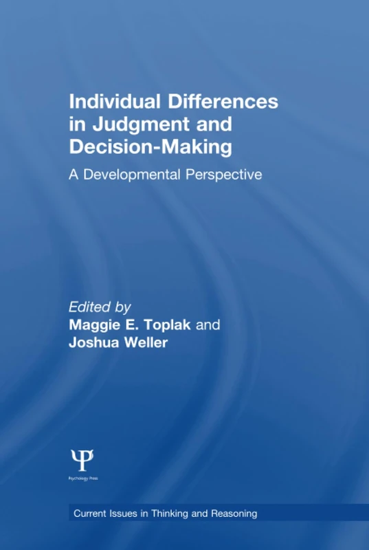 Routledge Individual Differences in Judgement and Decision-Making