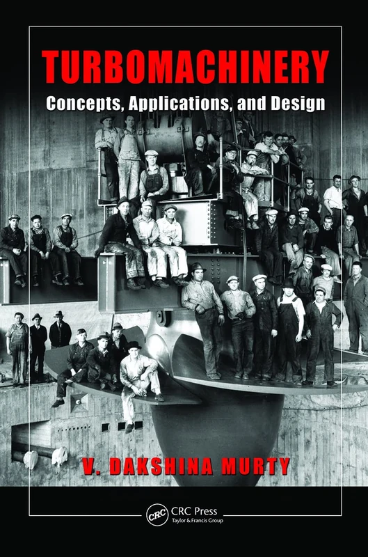 CRC Press Turbomachinery: Concepts, Applications, and Design