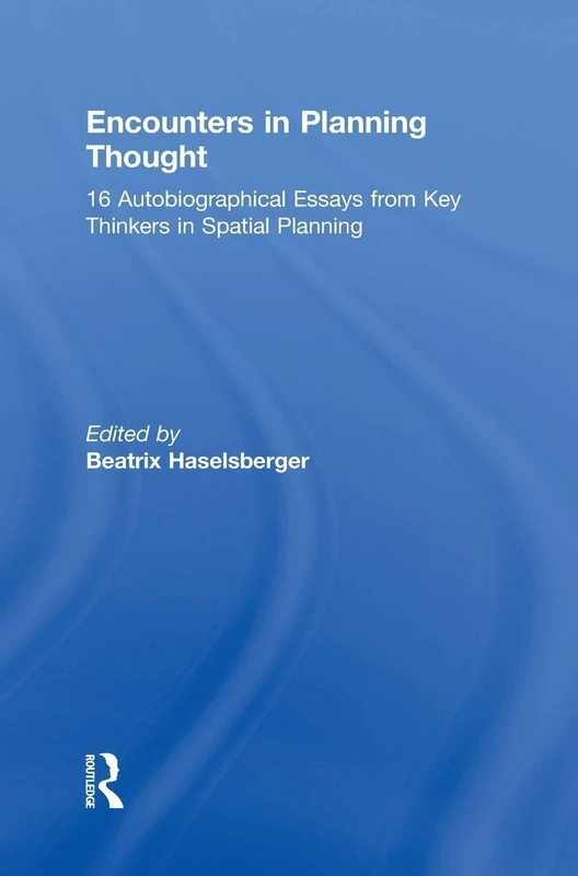 Routledge - Encounters in Planning Thought - 16 Essays