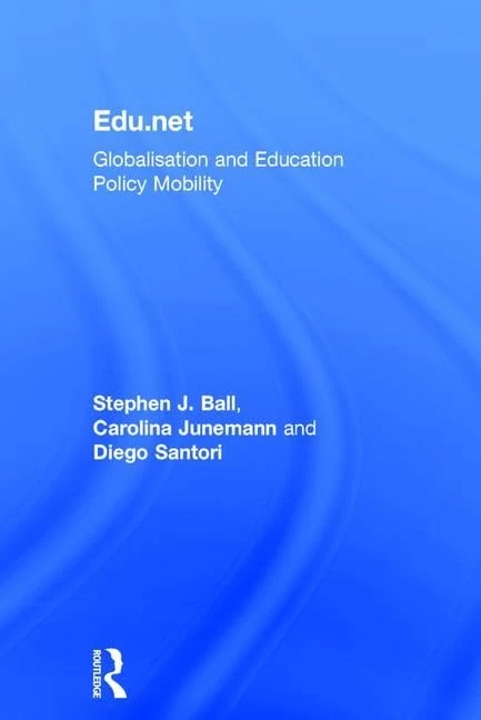 Routledge Edu.net: Globalisation and Education Policy Mobility