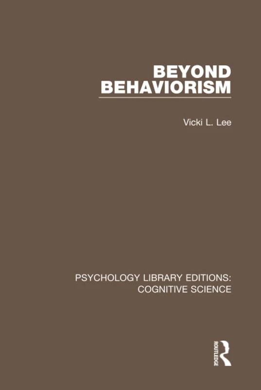 Beyond Behaviorism (Psychology Library Editions: Cognitive Science) - Image 1