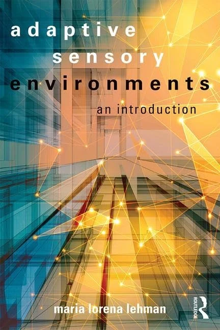 Adaptive Sensory Environments: An Introduction - Image 1