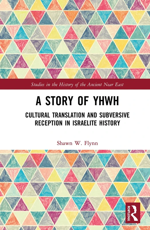 Routledge - A Story of YHWH: Israelite History Study