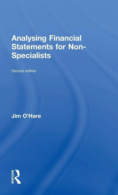 Analysing Financial Statements for Non-Specialists