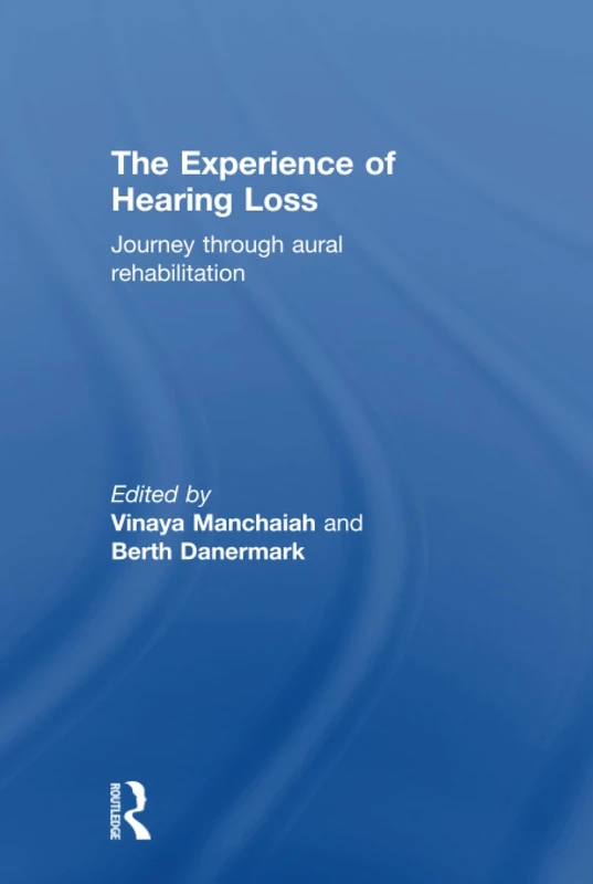 Routledge - The Experience of Hearing Loss Book