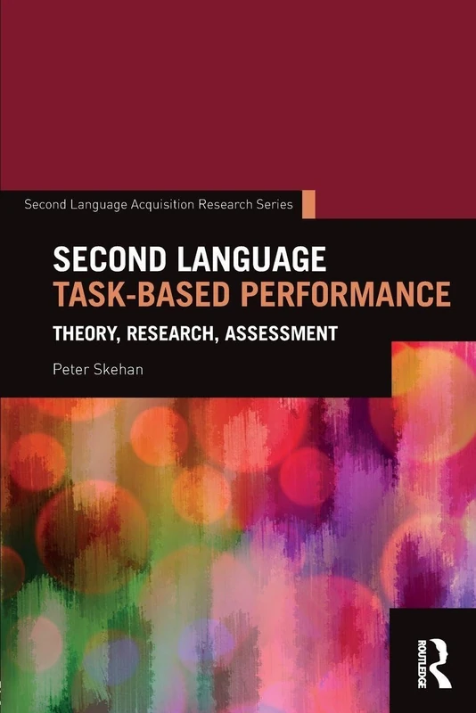 Second Language Task-Based Performance: Theory, Research, Assessment (Second Language Acquisition Research Series) - Image 1