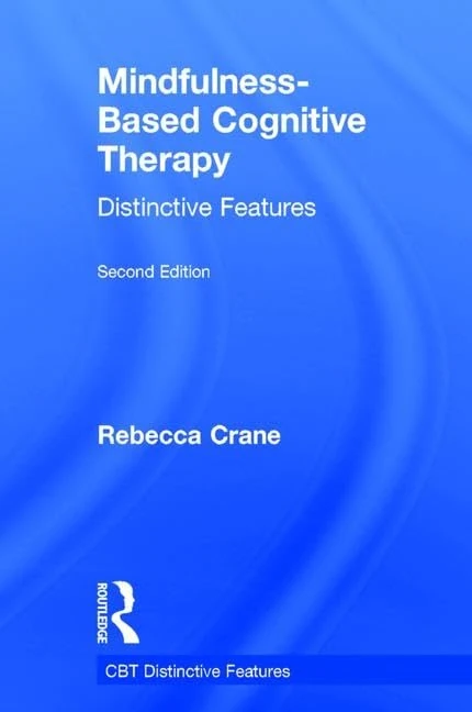 Mindfulness-Based Cognitive Therapy: Distinctive Features