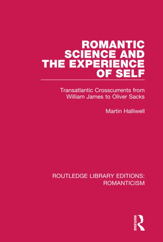 Routledge Romantic Science and the Experience of Self - Book