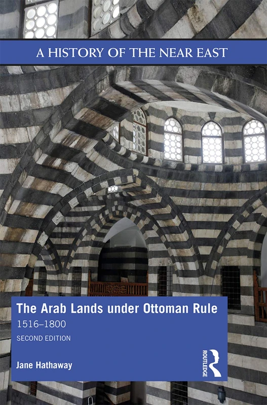 Routledge - The Arab Lands under Ottoman Rule: 1516-1800