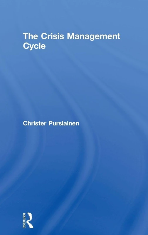 The Crisis Management Cycle