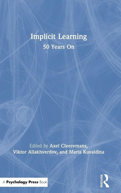 Implicit Learning: 50 Years On