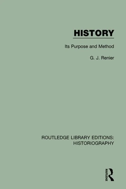 Routledge History: Its Purpose and Method - Historiography