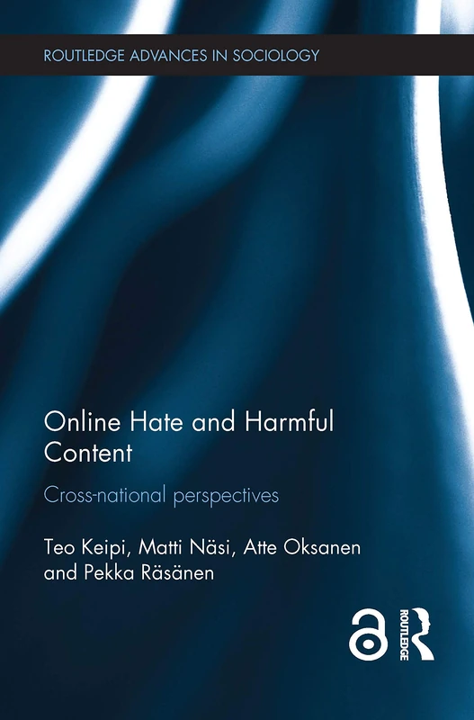 Online Hate and Harmful Content: Cross-National Perspectives (Routledge Advances in Sociology)