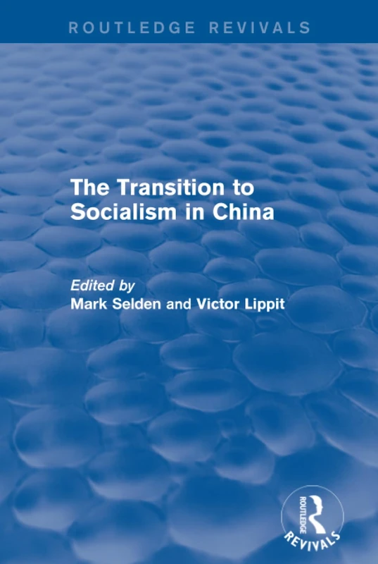 The Transition to Socialism in China (Routledge Revivals)