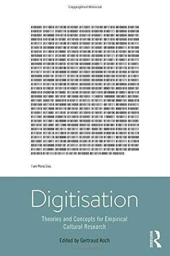 Digitisation: Theories and Concepts for Empirical Cultural Research - Image 1