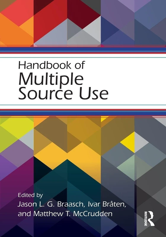 Handbook of Multiple Source Use (Educational Psychology Handbook)