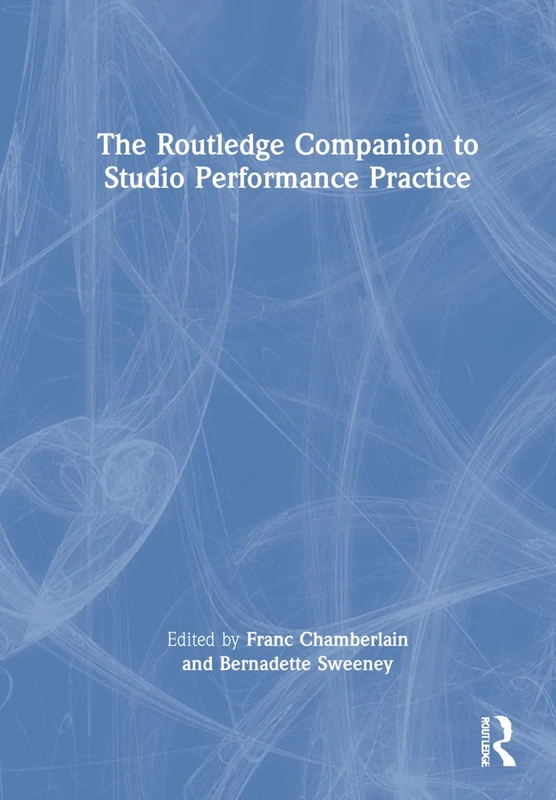 Routledge Companion to Studio Performance Practice - Guidebook