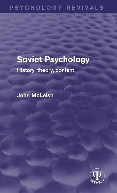 Routledge Soviet Psychology: History, Theory, Content Book