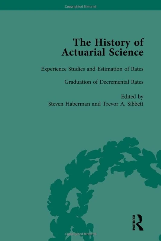 The History of Actuarial Science Vol X: 10