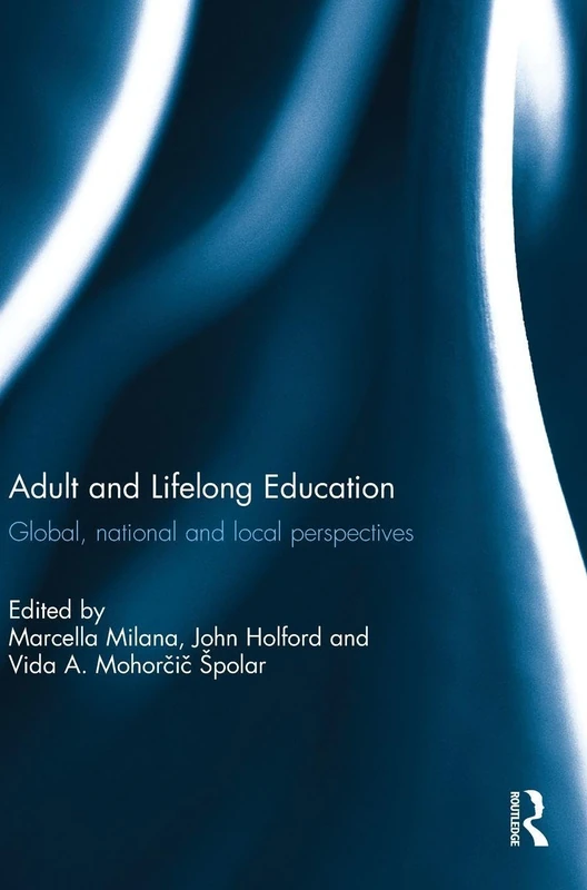 Routledge Adult and Lifelong Education - Global Perspectives