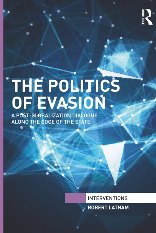 Routledge - The Politics of Evasion Book