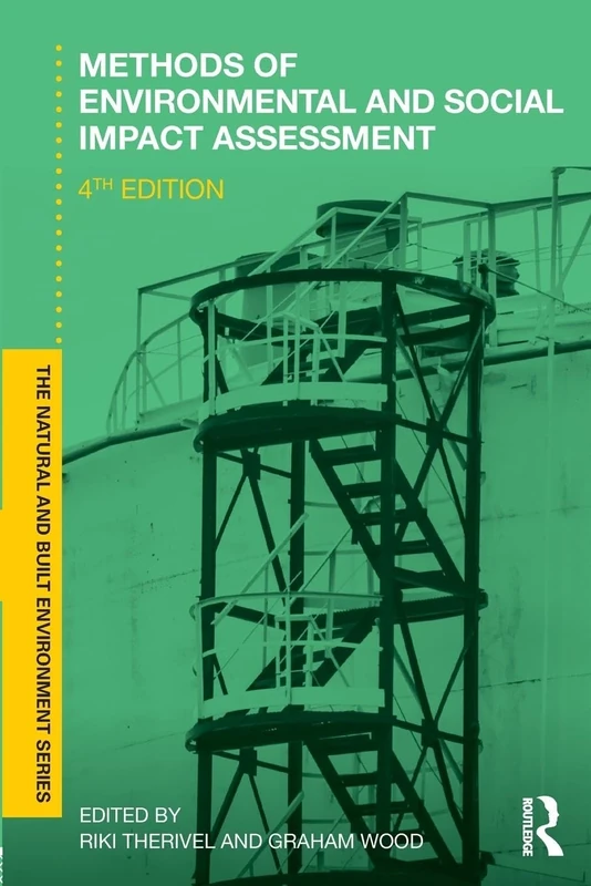 Methods of Environmental and Social Impact Assessment (Natural and Built Environment Series)