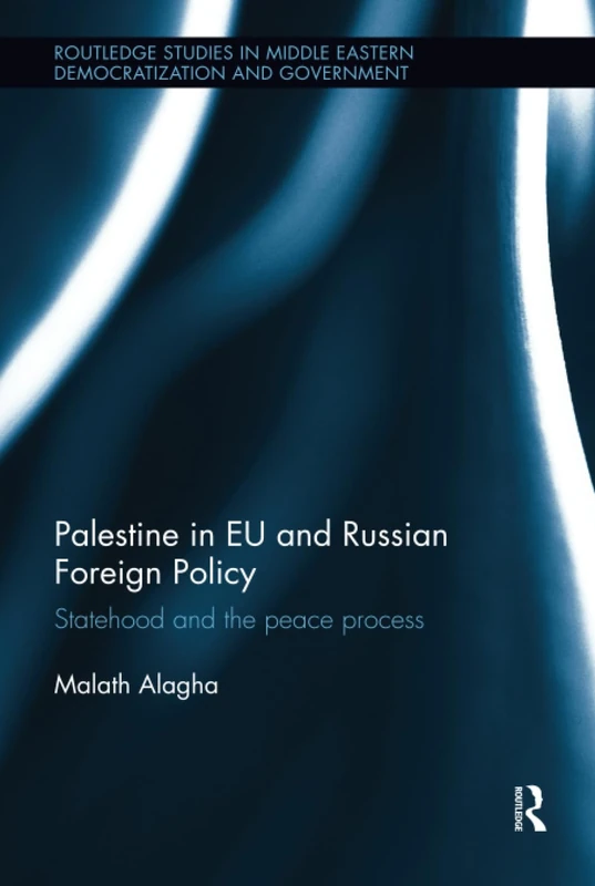 Routledge Palestine in EU and Russian Foreign Policy Book