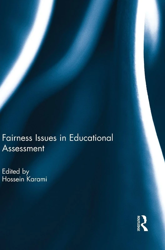 Routledge - Fairness Issues in Educational Assessment Book