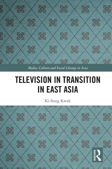 Routledge - Television in Transition in East Asia Book