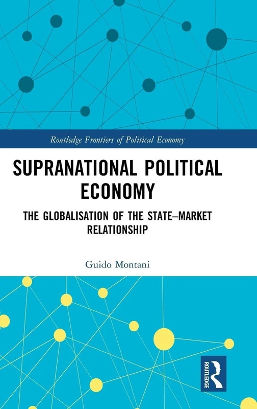 Routledge Supranational Political Economy - Globalisation Book