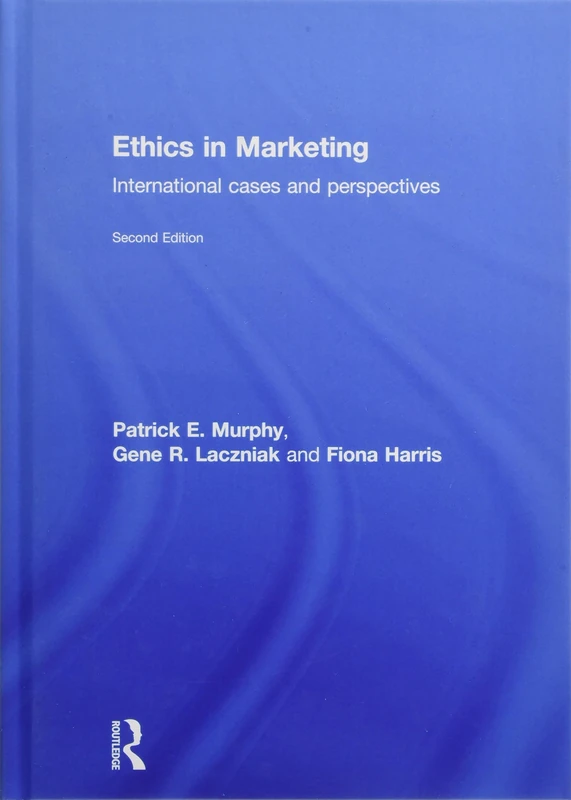 Routledge Ethics in Marketing: International Cases and Perspectives