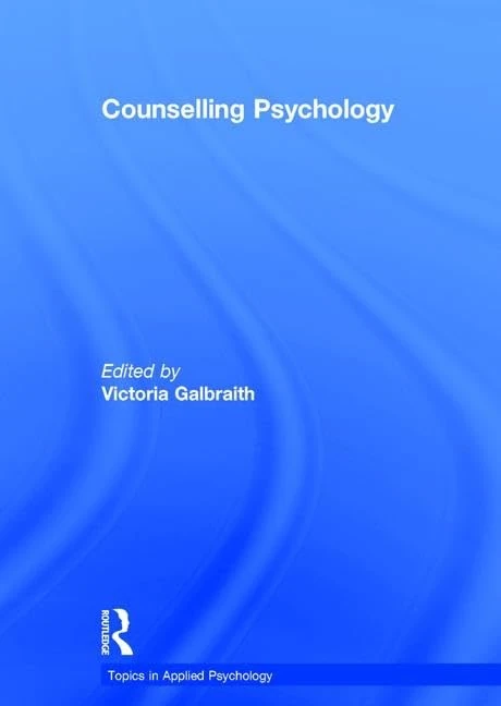 Counselling Psychology (Topics in Applied Psychology)