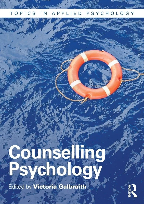 Counselling Psychology (Topics in Applied Psychology)
