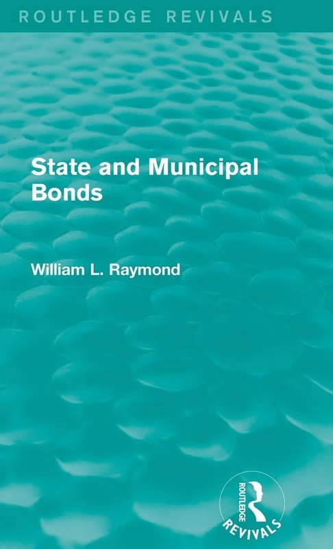State and Municipal Bonds (Routledge Revivals)