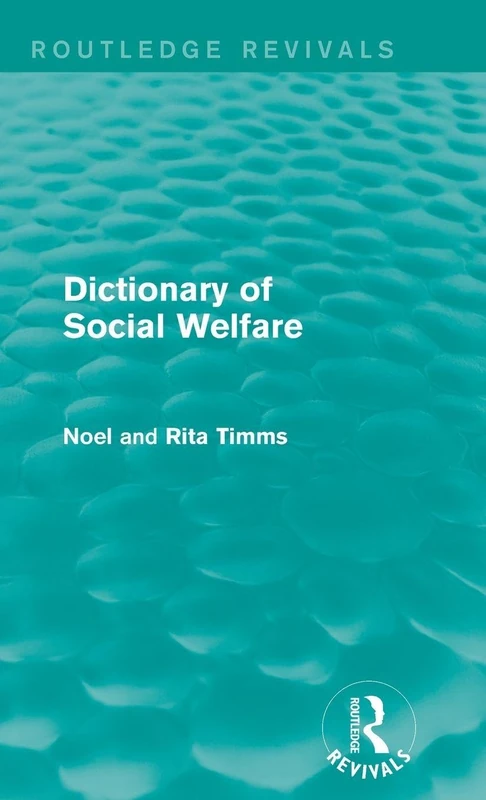 Dictionary of Social Welfare (Routledge Revivals)