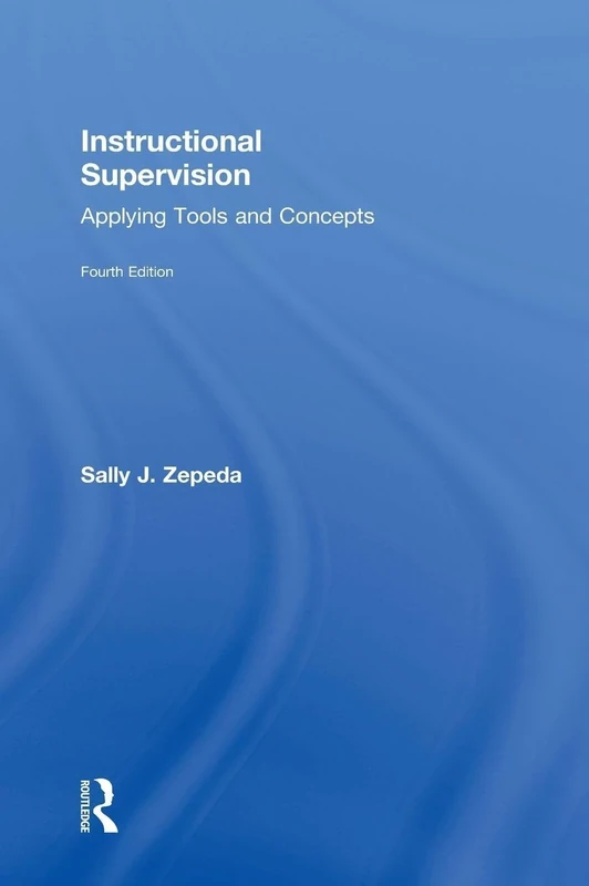 Instructional Supervision: Applying Tools and Concepts