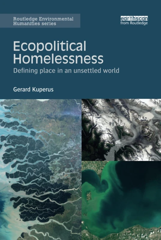 Routledge Ecopolitical Homelessness - Environmental Humanities