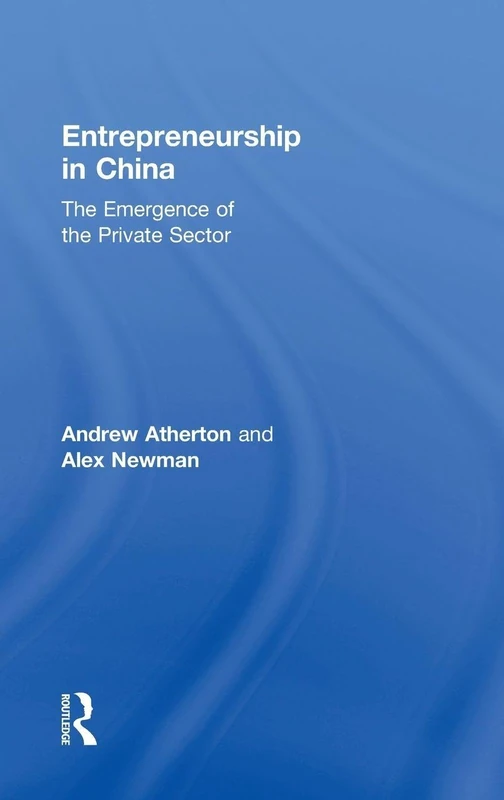 Routledge - Entrepreneurship in China: The Private Sector