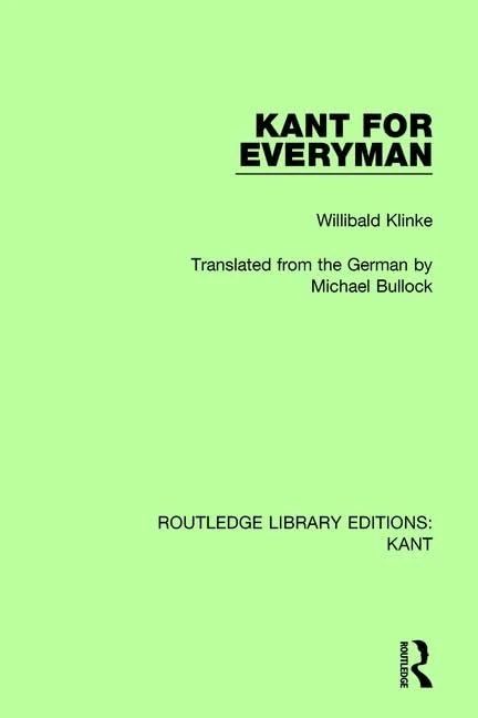 Kant for Everyman (Routledge Library Editions: Kant)