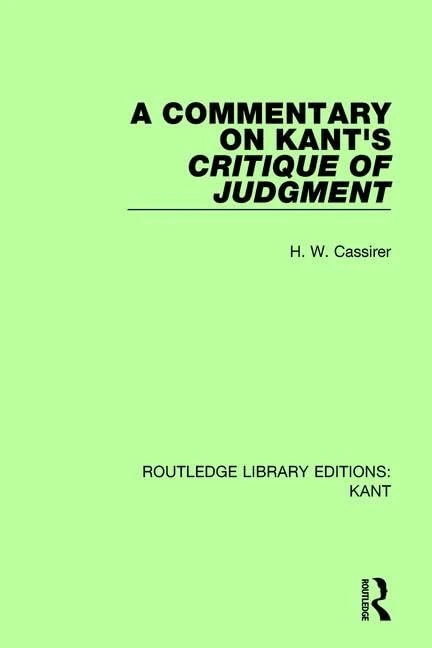 A Commentary on Kant's Critique of Judgement: 2 (Routledge Library Editions: Kant)