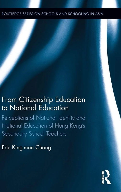 Routledge National Education and Identity in Hong Kong Book