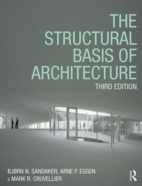 Routledge - The Structural Basis of Architecture Book