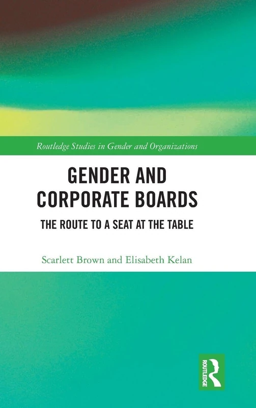 Routledge Gender and Corporate Boards - Routledge Studies