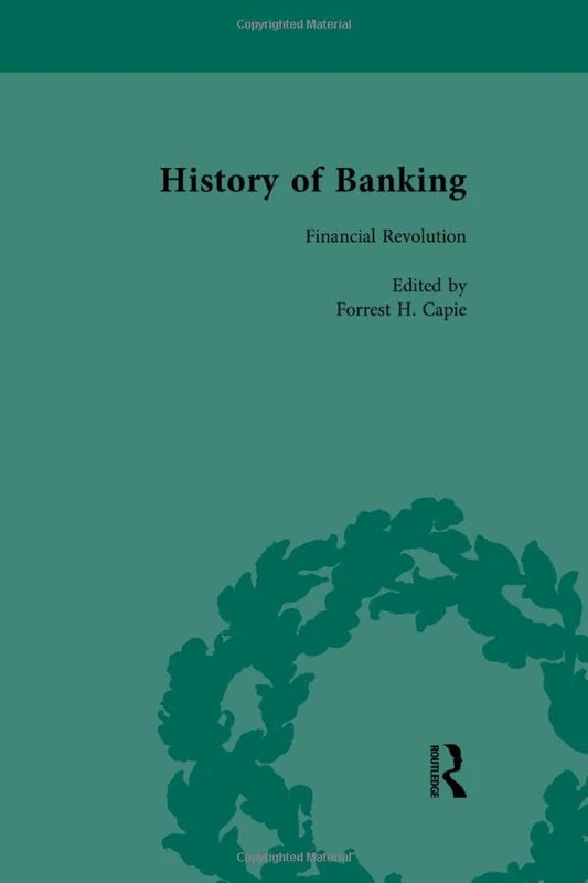 The History of Banking I, 1650-1850 Vol III: 3